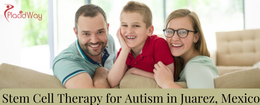 Stem Cell Therapy for Autism in Juarez, Mexico